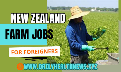 New Zealand Farm Jobs for Foreigners